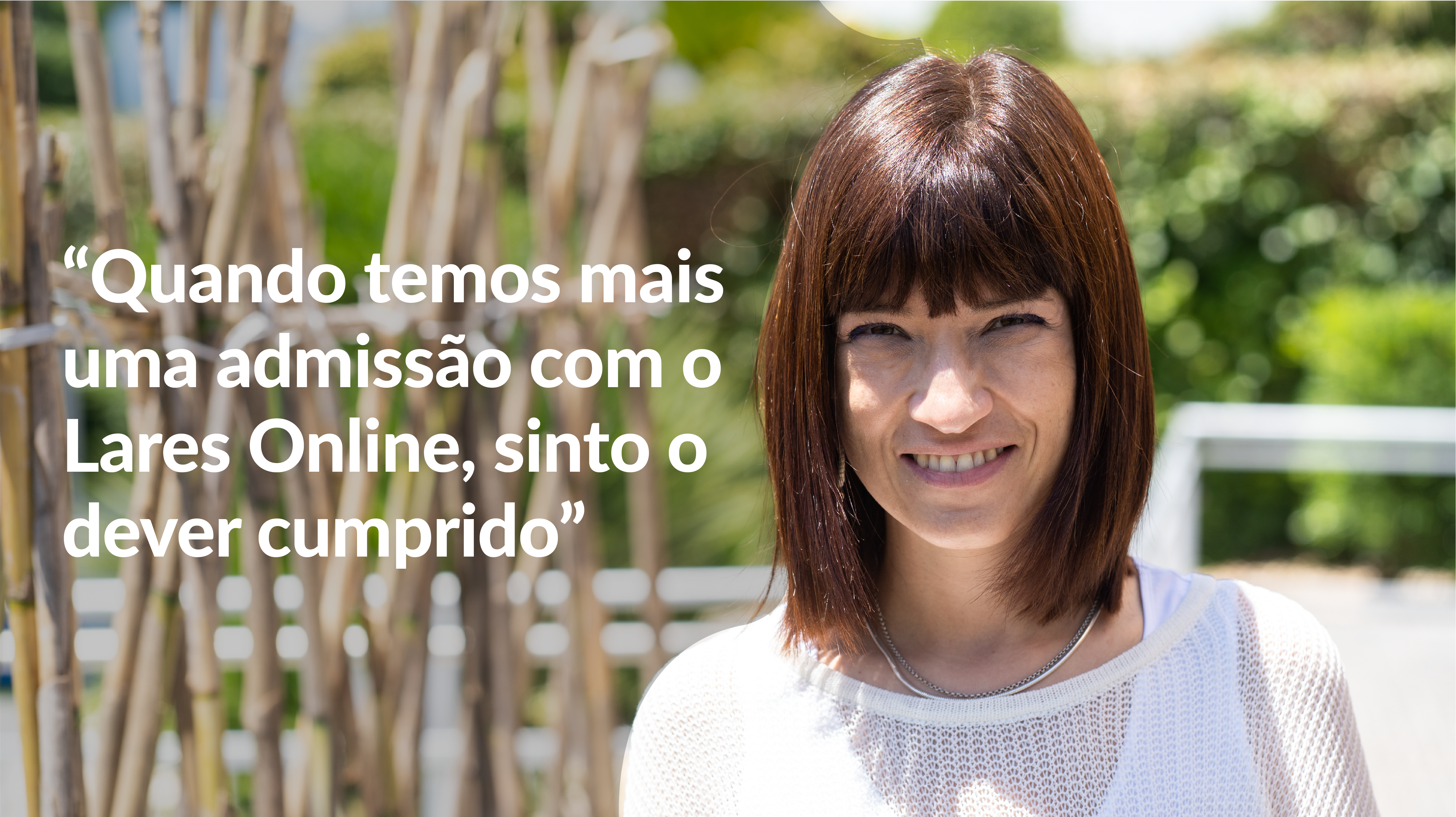 Ana Cristina, sobre o serviço Lares Online